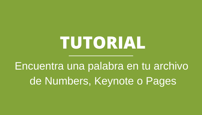 Encuentra una palabra en tu archivo de Numbers, Keynote y Pages